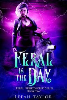 Feral is the Day Feral is the Day