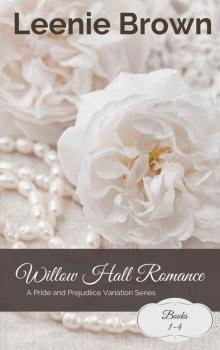 Willow Hall Romance Willow Hall Romance