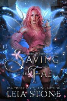 Saving the Fae (Daughter of Light Book 3) Saving the Fae (Daughter of Light Book 3)