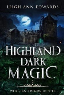 Highland Dark Magic Highland Dark Magic