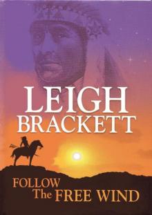 Follow the Free Wind Follow the Free Wind