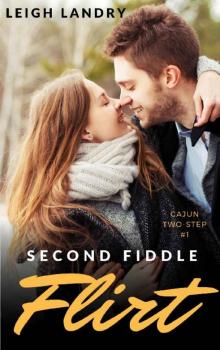 Second Fiddle Flirt (Cajun Two-Step Novellas Book 1)