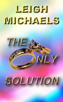 The Only Solution