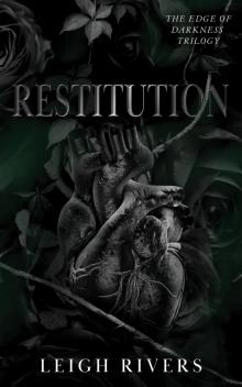 Restitution (The Edge of Darkness: Book 3) (The Edge of Darkness Trilogy)