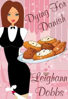 Dying For Danish (A Lexy Baker Bakery Mystery)