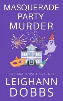 Masquerade Party Murder (Juniper Holiday Cozy Mystery Book 4) Masquerade Party Murder (Juniper Holiday Cozy Mystery Book 4)