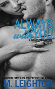 Always With You: Part Two