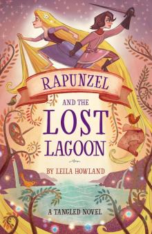 Rapunzel and the Lost Lagoon Rapunzel and the Lost Lagoon