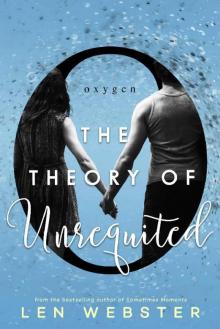 The Theory of Unrequited (The Science of Unrequited Book 1)