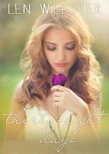 Thirty-Eight Days