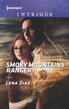 Smoky Mountains Ranger (The Mighty McKenzies Book 1)