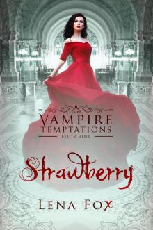 Strawberry-A Vampire Romance Strawberry-A Vampire Romance