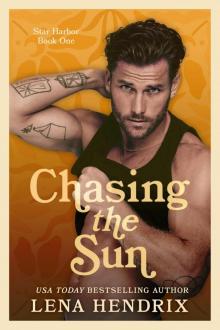 Chasing the Sun (Star Harbor Book 1) Chasing the Sun (Star Harbor Book 1)