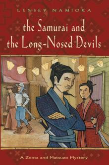 The Samurai and the Long-Nosed Devils The Samurai and the Long-Nosed Devils