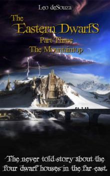 The Eastern Dwarfs: Part Three - The Mountaintop