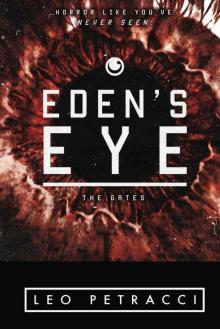 Eden's Eye (The Gates Book 1) Eden's Eye (The Gates Book 1)