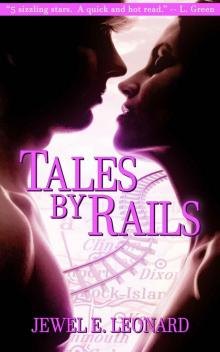 Tales by Rails (Rays of Sunshine Book 1) Tales by Rails (Rays of Sunshine Book 1)