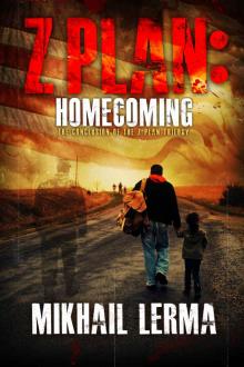 Z Plan (Book 3): Homecoming