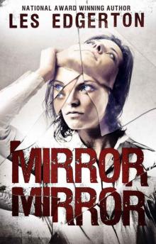 Mirror, Mirror Mirror, Mirror