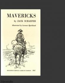 Mavericks - Jack Schaefer Mavericks - Jack Schaefer