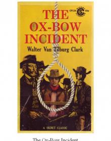 Walter Van Tilburg Clark Walter Van Tilburg Clark