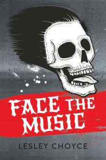 Face the Music Face the Music