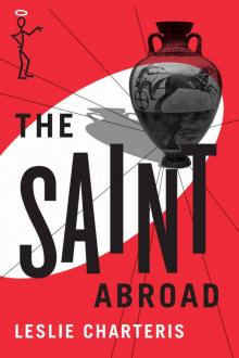 The Saint Abroad The Saint Abroad