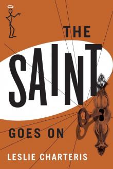 The Saint Goes On (The Saint Series)