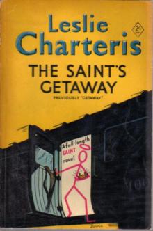 The Saint's Getaway