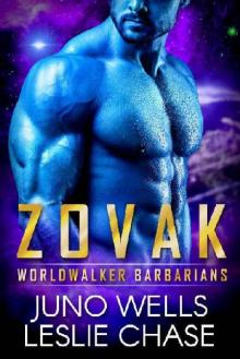 Zovak: Worldwalker Barbarians: Sci-Fi Alien Shifter Romance Zovak: Worldwalker Barbarians: Sci-Fi Alien Shifter Romance