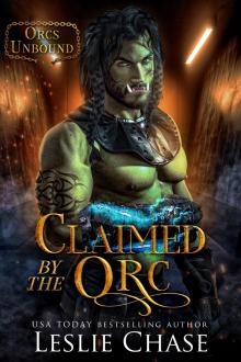 Claimed by the Orc Claimed by the Orc