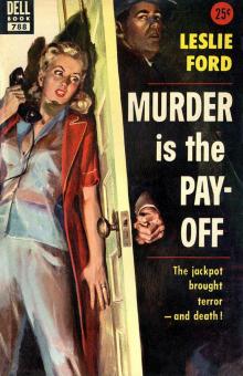 Murder is the Pay-Off Murder is the Pay-Off