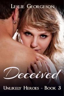 Deceived (Unlikely Heroes Book 3) Deceived (Unlikely Heroes Book 3)