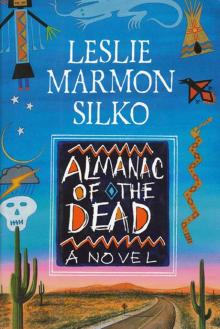 The Almanac of the Dead The Almanac of the Dead