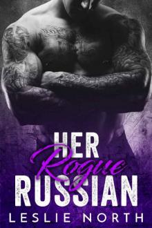 Her Rogue Russian (Karev Brothers Book 2) Her Rogue Russian (Karev Brothers Book 2)