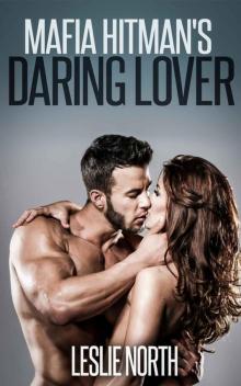 Mafia Hitman's Daring Lover Mafia Hitman's Daring Lover