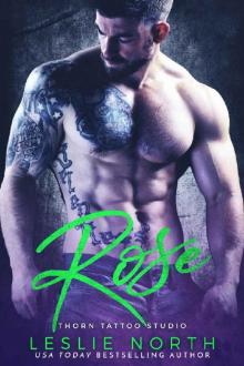 Rose (Thorn Tattoo Studio Book 1) Rose (Thorn Tattoo Studio Book 1)