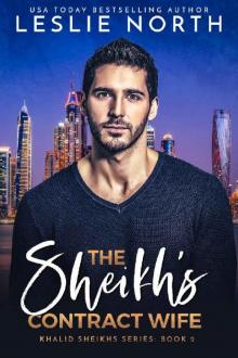 The Sheikh's Contract Wife (Khalid Sheikhs Series Book 2)