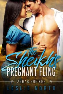The Sheikh's Pregnant Fling (Azhar Sheikhs Book 2) The Sheikh's Pregnant Fling (Azhar Sheikhs Book 2)