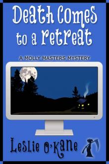 Death Comes to a Retreat (Book 4 Molly Masters Mysteries)