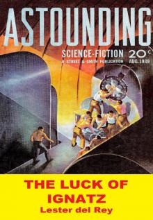 The Luck of Ignatz The Luck of Ignatz