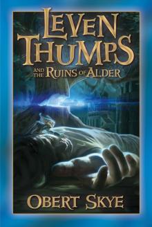 Obert Skye - Leven Thumps 05 Obert Skye - Leven Thumps 05
