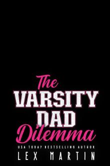 The Varsity Dad Dilemma