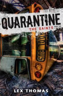 Quarantine: The Saints q-2