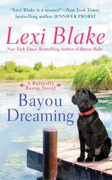 Bayou Dreaming Bayou Dreaming
