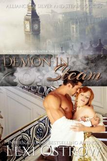 Demon in Steam (Alliance of Silver and Steam Prequel) Demon in Steam (Alliance of Silver and Steam Prequel)
