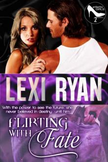 Flirting With Fate