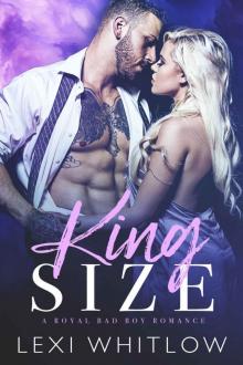 King Size: A Royal Bad Boy Romance