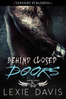 Behind Closed Doors (Roaming Devils MC Book 3)