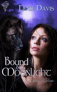 Bound by Moonlight Bound by Moonlight